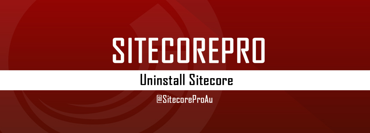 Uninstall Sitecore