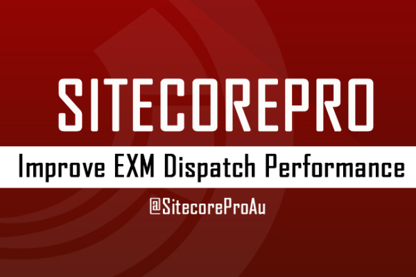 Improve EXM Dispatch Performance